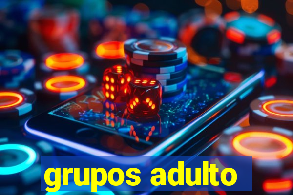 grupos adulto